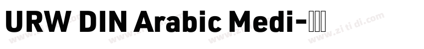 URW DIN Arabic Medi字体转换